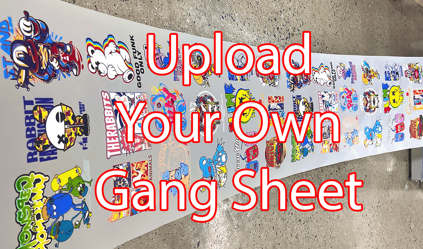 Upload your own Gang Sheet